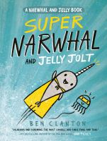 Super_Narwhal_and_Jelly_Jolt